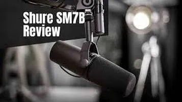 Shure SM7B: A Comprehensive Review